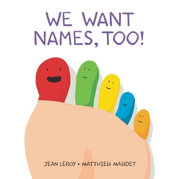 We Want Names, Too! by Jean Leroy 9780063011106