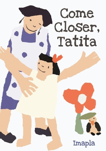 Come Closer, Tatita by Imapla 9781662651571