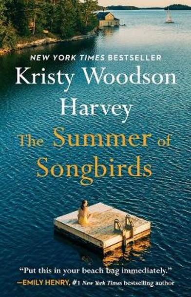 The Summer of Songbirds by Kristy Woodson Harvey 9781668010839