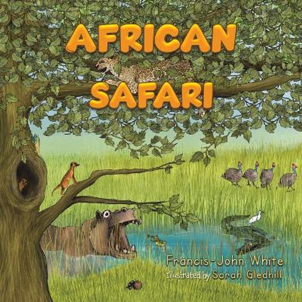 African Safari by Francis-John White 9781035824557