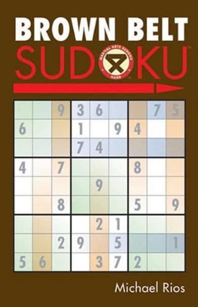 Brown Belt Sudoku (R) by Michael Rios 9781402735974