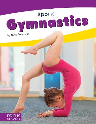 Sports: Gymnastics by Nick Rebman 9781641850216