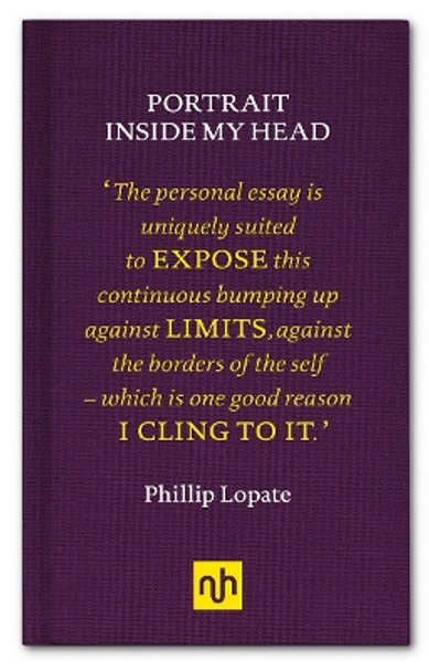 Portrait Inside My Head by Phillip Lopate 9781907903960