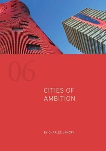 Cities of Ambition by Charles Landry 9781908777058