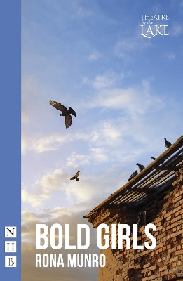 Bold Girls by Rona Munro 9781848427785