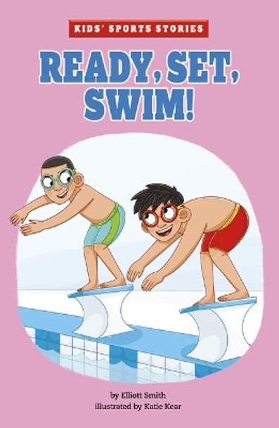 Ready, Set, Swim! by Elliott Smith 9781515872856