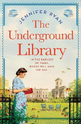 The Underground Library by Jennifer Ryan 9781529094558