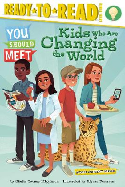 Kids Who Are Changing the World by Sheila Sweeny Higginson 9781534432147