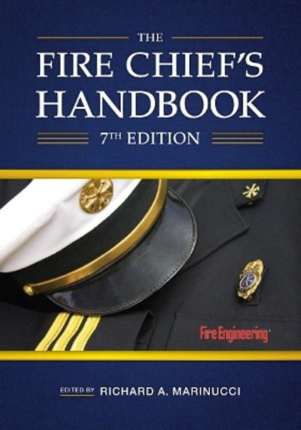 The Fire Chief's Handbook by Richard A. Marinucci 9781593702625