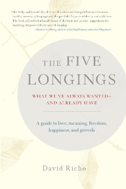 The Five Longings by David Richo 9781611803624