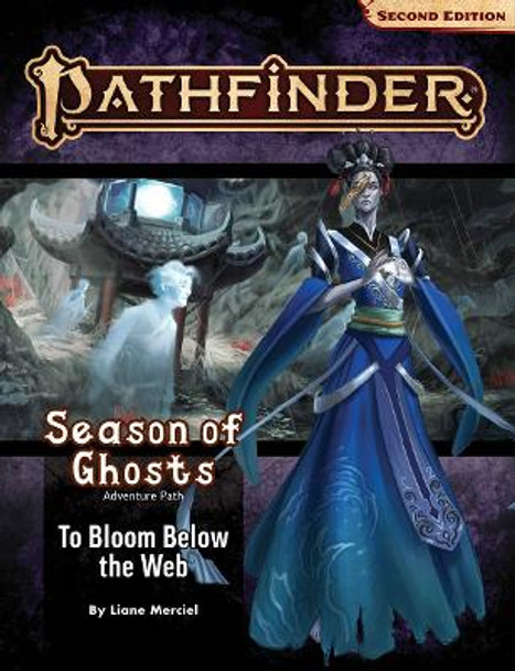 Pathfinder Adventure Path: To Bloom Below the Web (P2) by Liane Merciel 9781640785625