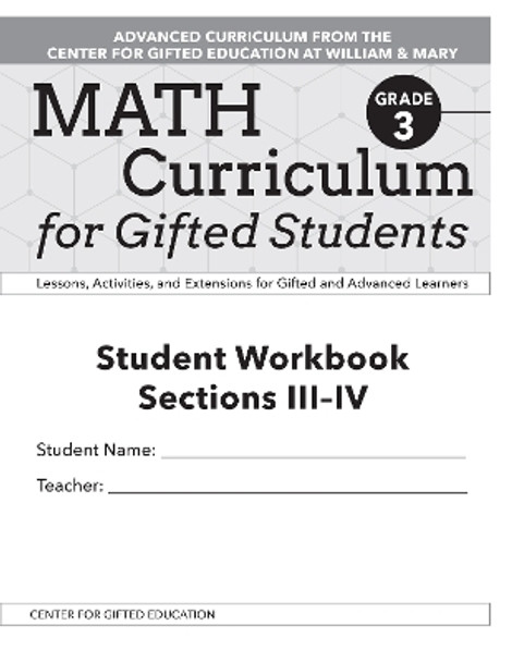 Math Curriculum for Gifted Students: Lessons, Activities, and Extensions for Gifted and Advanced Learners, Student Workbooks, Sections III-IV (Set of 5): Grade 3 by Clg Of William And Mary/Ctr Gift Ed 9781646320226