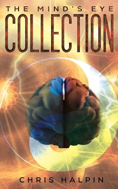 The Mind's Eye Collection by Chris Halpin 9781647507886