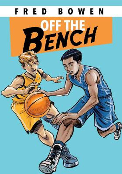 Off the Bench by Fred Bowen 9781682635247