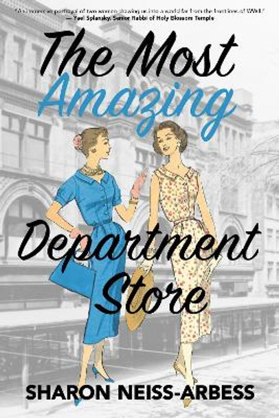 The Most Amazing Department Store by Sharon Neiss-Arbess 9781738945245