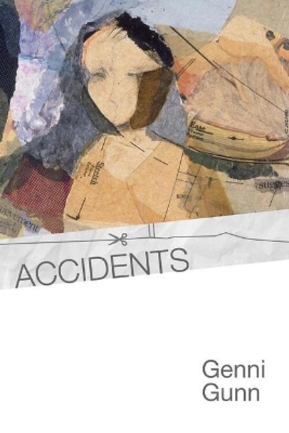 Accidents by Genni Gunn 9781773240985