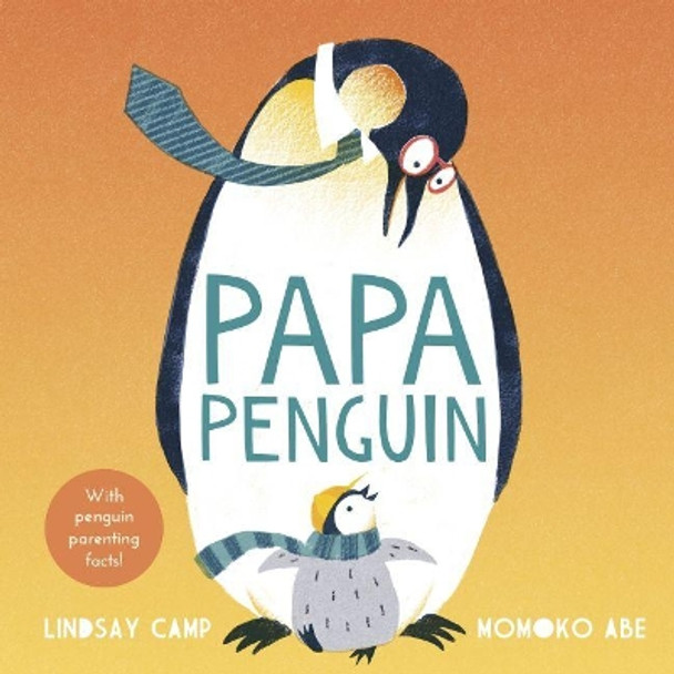 Papa Penguin by Lindsay Camp 9781783449767