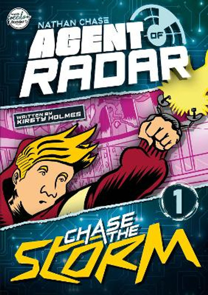 Chase the Storm (Nathan Chase Agent of RADAR #1) by Kirsty Holmes 9781805053613