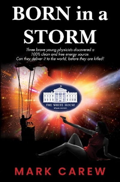 Born in a Storm by Mark Carew 9781837941100