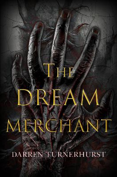 The Dream Merchant by Darren Turnerhurst 9781800169814