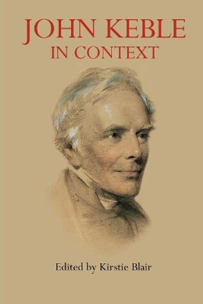 John Keble in Context by Kirstie Blair 9781843311478