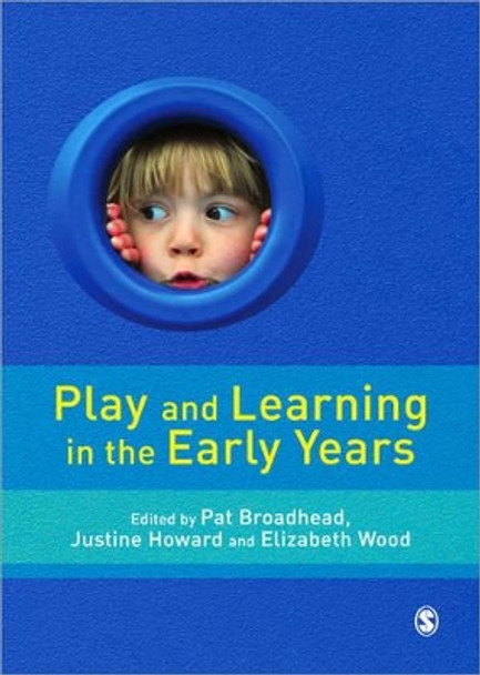 Play and Learning in the Early Years: From Research to Practice by Pat Broadhead 9781849200066