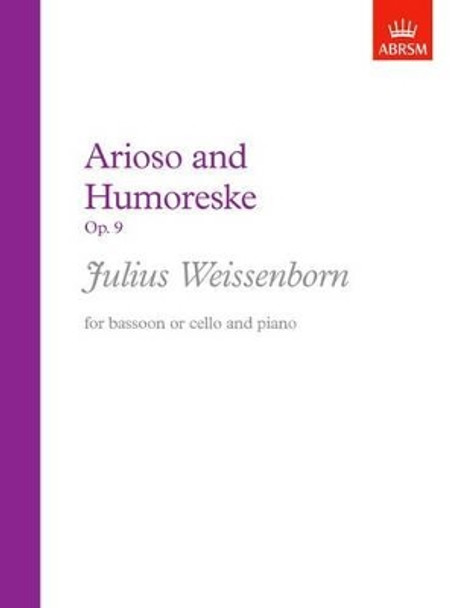 Arioso and Humoreske, Op. 9 by Julius Weissenborn 9781854720931