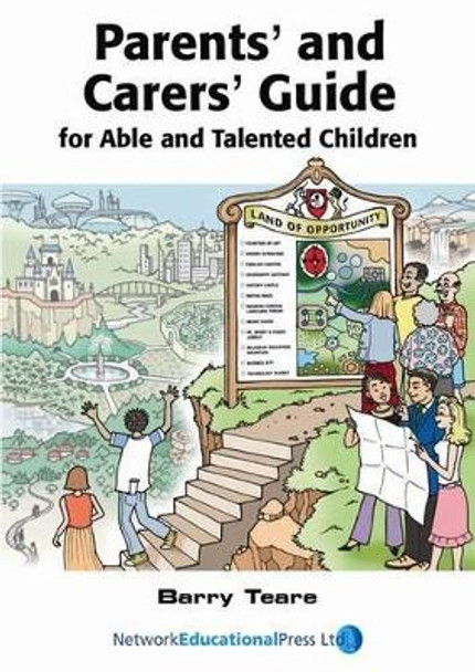 Parents' and Carers' Guide for Able and Talented Children by Barry Teare 9781855391284