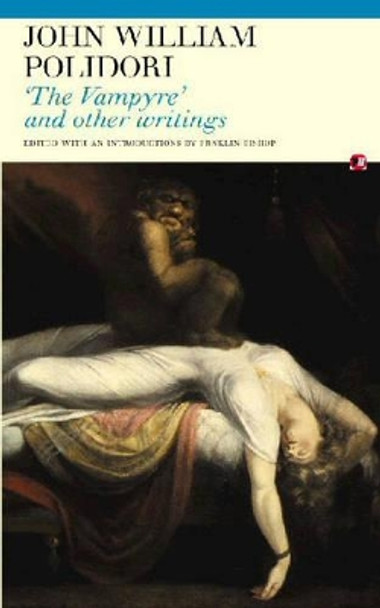 The Vampyre and Other Writings by John William Polidori 9781857547870