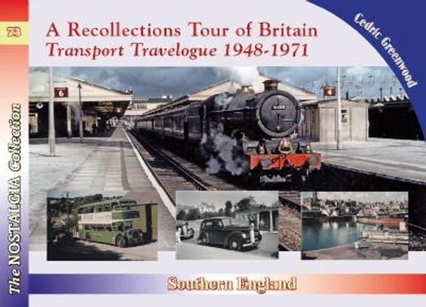A Recollections Tour of Britain Eastern England Transport Travelogue by Cedric Greenwood 9781857945027