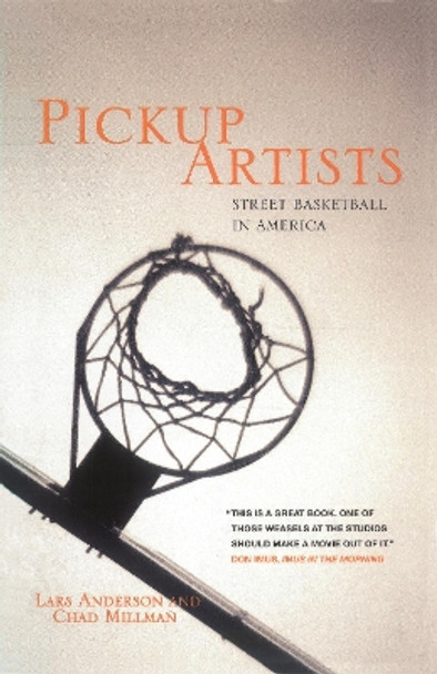 Pickup Artists: Street Basketball in America by Lars Anderson 9781859842430