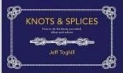 Knots & Splices by Jeff Toghill 9781864364569