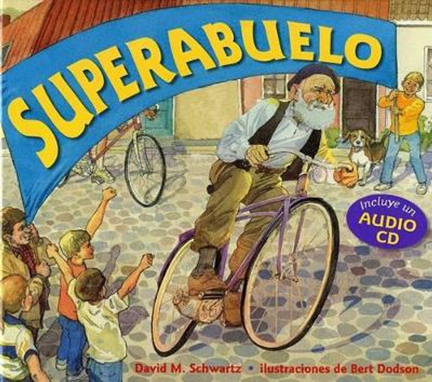 Superabuelo by David Schwartz 9781889910376