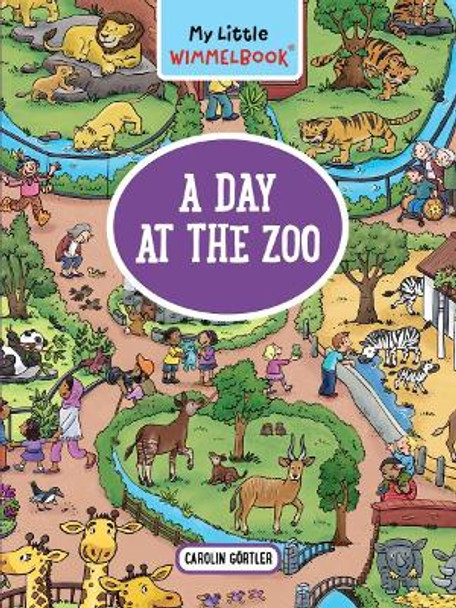 My Little Wimmelbook: A Day at the Zoo by Caroline Gortler 9781891011405