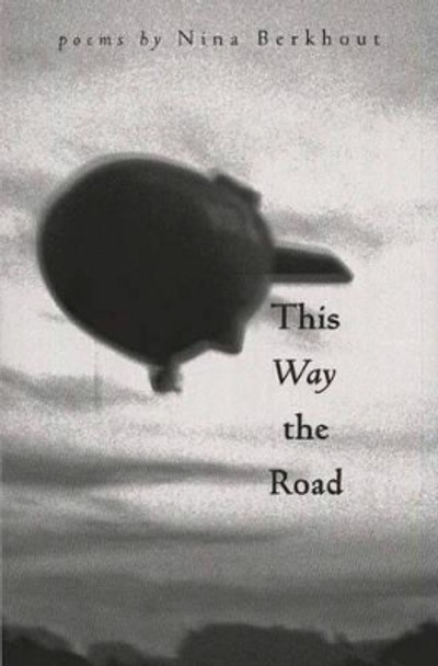 This Way the Road by Nina Berkhout 9781896300924