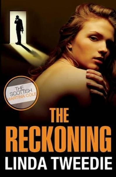 The Reckoning by Linda Tweedie 9781905916108