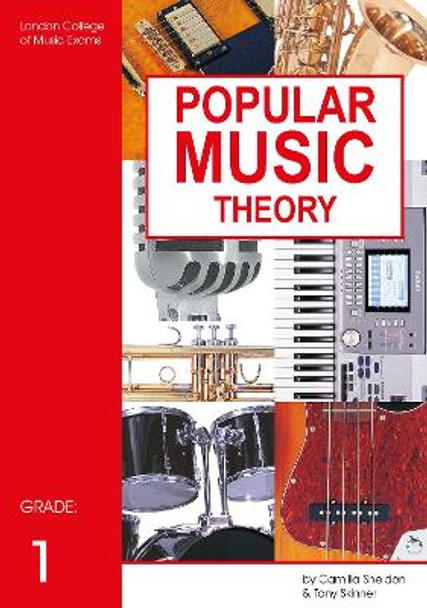 London College of Music Popular Music Theory Grade 1 by Camilla Sheldon 9781898466413