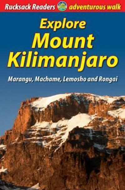 Explore Mount Kilimanjaro by Jacquetta Megarry 9781898481584