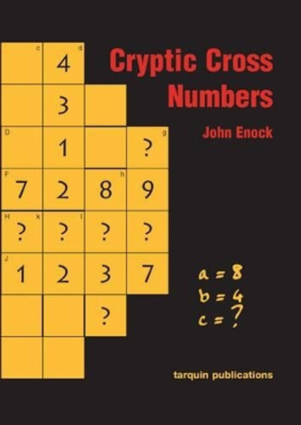 Cryptic Cross Numbers by John Enock 9781899618781