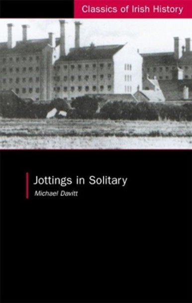 Jottings in Solitary by Michael Davitt 9781900621915