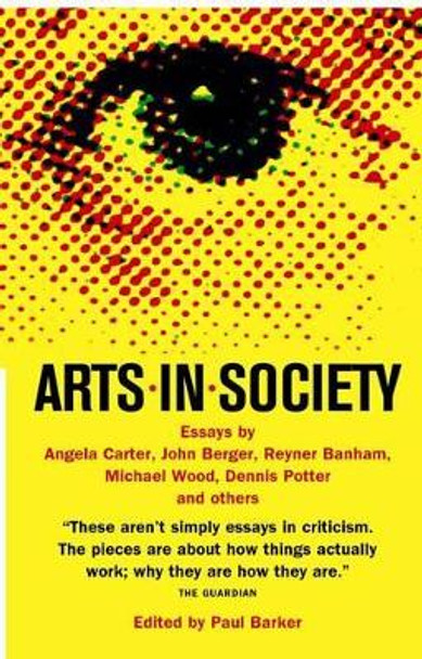 Arts in Society by Paul Barker 9781905512072