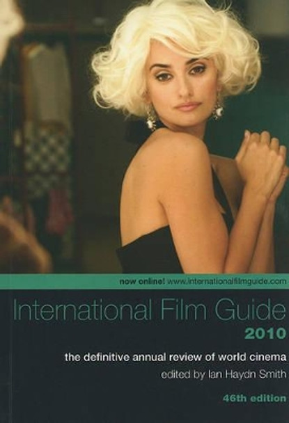 International Film Guide 2010 by Ian Haydn Smith 9781906660383