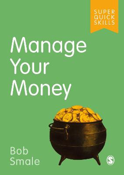 Manage Your Money by Bob Smale