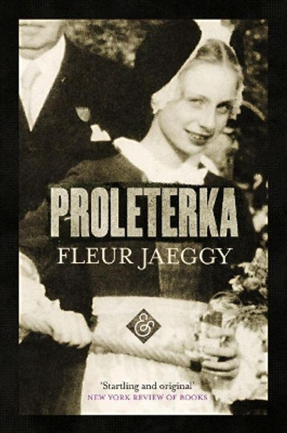 Proleterka by Fleur Jaeggy 9781911508564