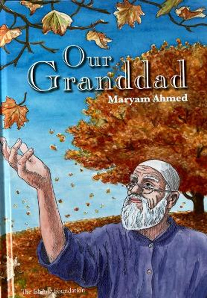 Our Granddad by Maryam Ahmed 9780860374053