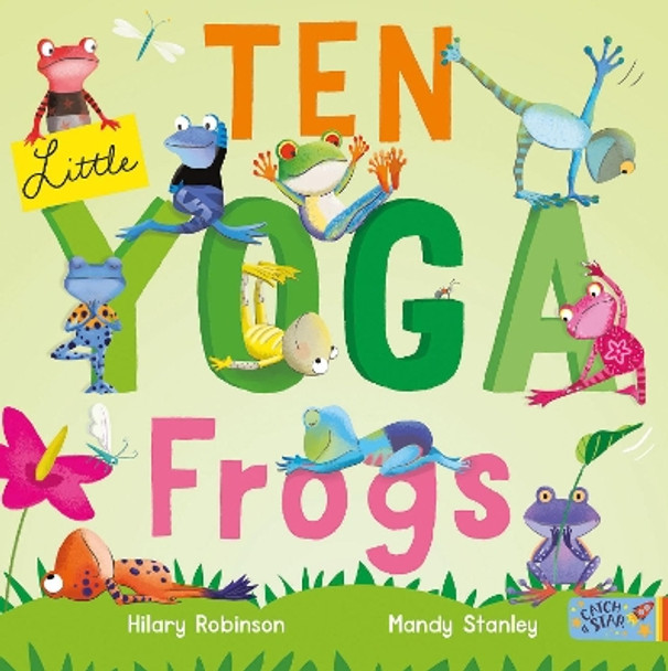 Ten Little Yoga Frogs by Hilary Robinson 9781912858965