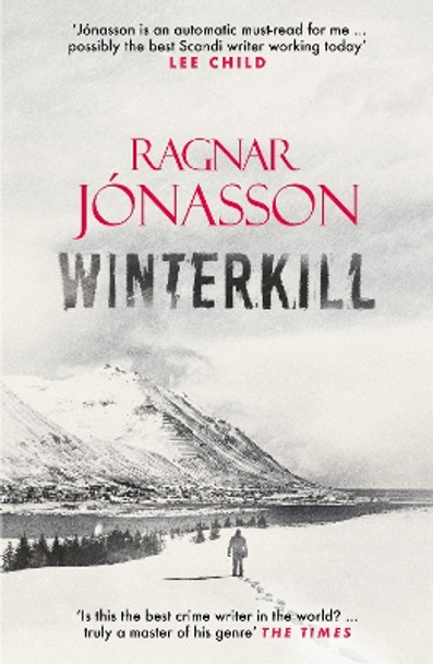 Winterkill by Ragnar Jonasson 9781913193447