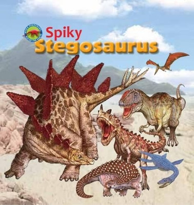 Spiky Stegosaurus by Tortoise Dreaming 9781925234404
