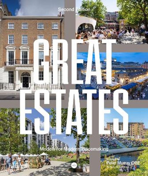 Great Estates: Models for modern placemaking by Sarah Yates 9781915722140