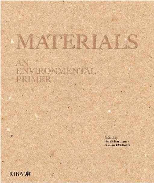 Materials: An environmental primer by Hattie Hartman 9781915722218
